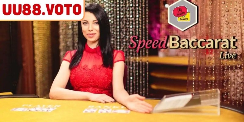 Giới thiệu tổng quan về Speed Baccarat UU88